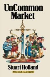 book Uncommon Market: Capital, Class and Power in the European Community