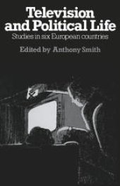 book Television and Political Life: Studies in six European countries