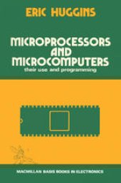 book Microprocessors and Microcomputers: Their Use and Programming