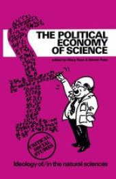 book The Political Economy of Science: Ideology of / in the Natural Sciences