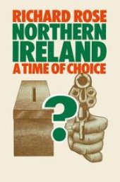 book Northern Ireland: A Time of Choice