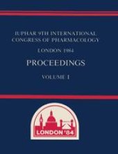 book IUPHAR 9th International Congress of Pharmacology London 1984: Proceedings