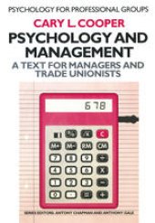 book Psychology and Management: A text for managers and trade unionists