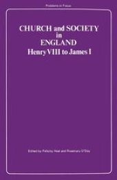 book Church and Society in England: Henry VIII to James I