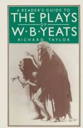 book A Reader’s Guide to the Plays of W. B. Yeats