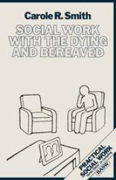 book Social Work with the Dying and Bereaved