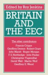 book Britain and the EEC: Proceedings of Section F (Economics) of the British Association for the Advancement of Science Liverpool 1982