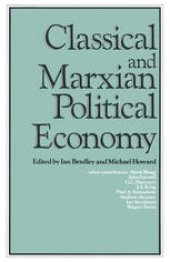 book Classical and Marxian Political Economy: Essays in Honour of Ronald L. Meek