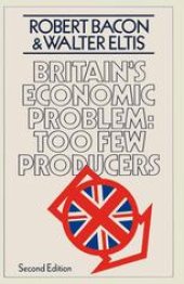 book Britain’s Economic Problem: Too Few Producers