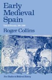 book Early Medieval Spain: Unity in Diversity, 400–1000