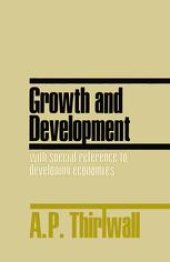 book Growth and Development: with special reference to developing economies