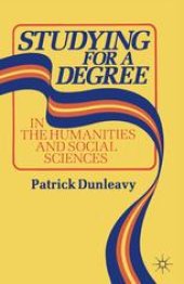 book Studying for a Degree: In the Humanities and Social Sciences