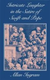 book Intricate Laughter in the Satire of Swift and Pope