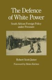 book The Defence of White Power: South African Foreign Policy under Pressure