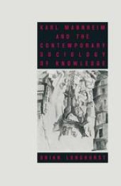 book Karl Mannheim and the Contemporary Sociology of Knowledge