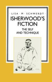 book Isherwood’s Fiction: The Self and Technique