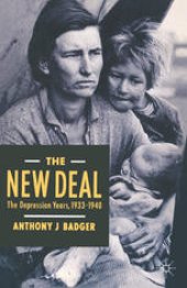 book The New Deal: The Depression Years, 1933–40