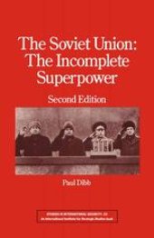 book The Soviet Union: The Incomplete Superpower