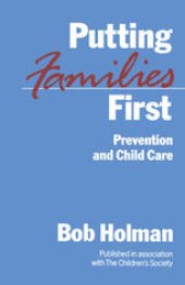 book Putting Families First: Prevention and Child Care: A study of prevention by statutory and voluntary agencies