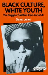 book Black Culture, White Youth: The Reggae Tradition from JA to UK