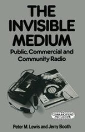 book The Invisible Medium: Public, Commercial and Community Radio