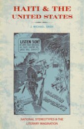 book Haiti and the United States: National Stereotypes and the Literary Imagination