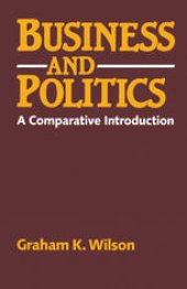 book Business and Politics: A comparative introduction