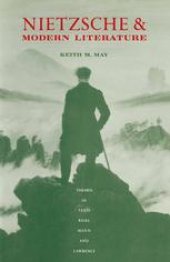 book Nietzsche and Modern Literature: Themes in Yeats, Rilke, Mann and Lawrence