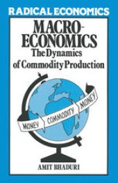 book Macroeconomics: The Dynamics of Commodity Production