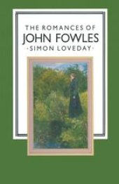 book The Romances of John Fowles