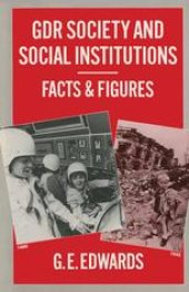 book GDR Society and Social Institutions: Facts and Figures