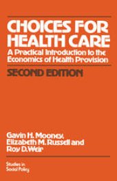 book Choices for Health Care: A Practical Introduction to The Economics of Health Provision