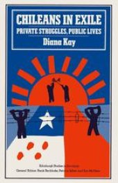 book Chileans in Exile: Private Struggles, Public Lives