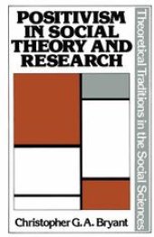 book Positivism in Social Theory and Research