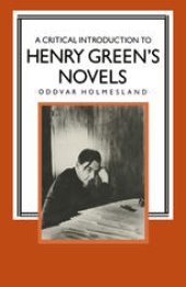 book A Critical Introduction to Henry Green’s Novels: The Living Vision