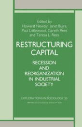 book Restructuring Capital: Recession and Reorganization in Industrial Society