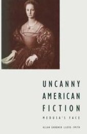 book Uncanny American Fiction: Medusa’s Face