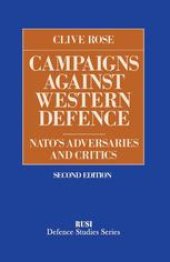 book Campaigns Against Western Defence: NATO’s Adversaries and Critics