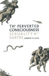 book The Perverted Consciousness: Sexuality and Sartre