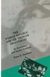 book The Weimar Republic and the Younger Proletariat: An Economic and Social Analysis