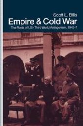 book Empire and Cold War: The Roots of US-Third World Antagonism, 1945–47