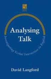 book Analysing Talk: Investigating Verbal Interaction in English