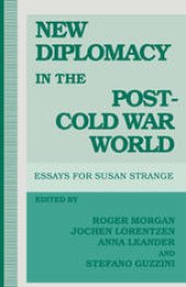 book New Diplomacy in the Post-Cold War World: Essays for Susan Strange