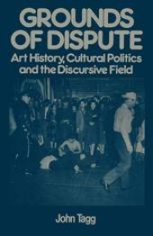 book Grounds of Dispute: Art History, Cultural Politics and the Discursive Field