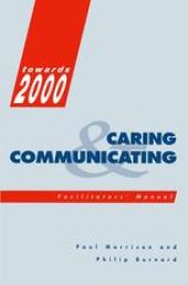 book Caring and Communicating: Facilitators’ Manual: The Interpersonal Relationship in Nursing