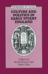 book Culture and Politics in Early Stuart England