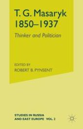 book T. G. Masaryk (1850–1937): Thinker and Politician