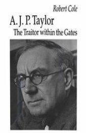 book A. J. P. Taylor: The Traitor within the Gates