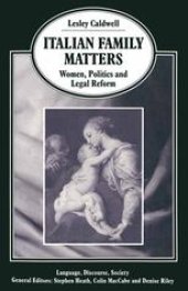 book Italian Family Matters: Women, Politics and Legal Reform