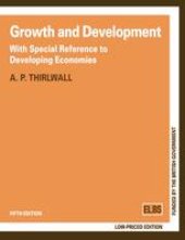 book Growth and Development: With Special Reference to Developing Economies